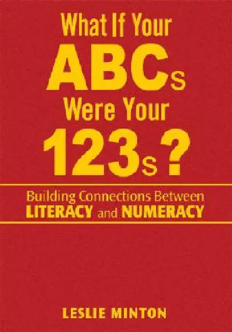 Buy What If Your ABCs Were Your 123s? | by Leslie Minton | Corwin Publishers | by Leslie Minton | Corwin Publishers | by Leslie Minton | Corwin Publishers | by Leslie Minton | Corwin Publishers | by Leslie Minton | Corwin Publishers | by Leslie Minton | Corwin Publishers | by Leslie Minton | Corwin Publishers | by Leslie Minton | Corwin Publishers | by Leslie Minton | Corwin Publishers | by Leslie Minton | Corwin Publishers | by Leslie Minton | Corwin Publishers | by Leslie Minton | Corwin Publisher โ BookShops.in