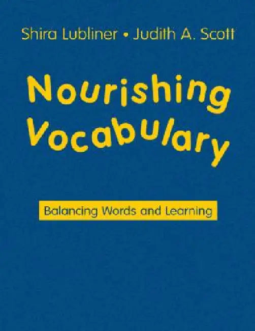 Buy Nourishing Vocabulary | by Shira Lubliner | Judith A. Scott | Corwin Publishers | by Shira Lubliner | Judith A. Scott | Corwin Publishers | by Shira Lubliner | Judith A. Scott | Corwin Publishers | by Shira Lubliner | Judith A. Scott | Corwin Publishers | by Shira Lubliner | Judith A. Scott | Corwin Publishers | by Shira Lubliner | Judith A. Scott | Corwin Publishers | by Shira Lubliner | Judith A. Scott | Corwin Publishers | by Shira Lubliner | Judith A. Scott | Corwin Publishers | by Shira Lub — BookShops.in