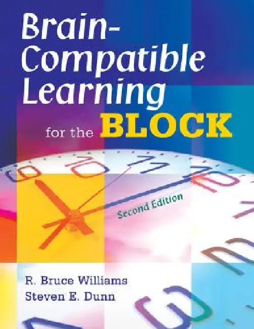 Buy Brain-Compatible Learning for the Block (English, R. Bruce Williams | Steven E. Dunn) — BookShops.in
