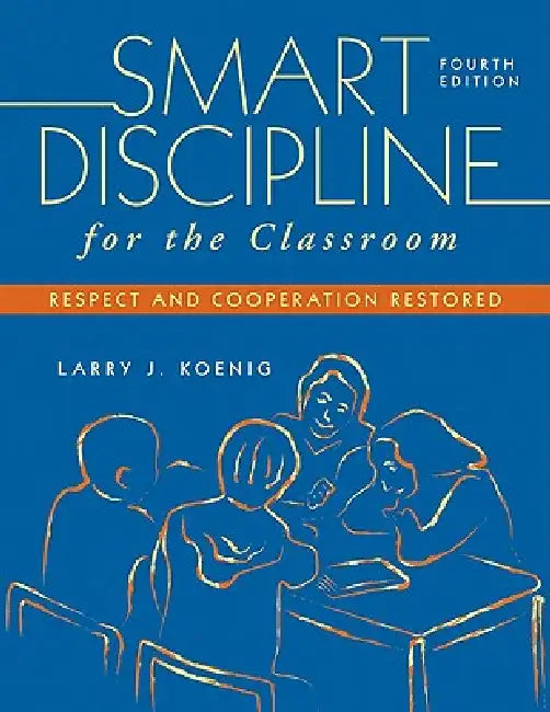 Buy Smart Discipline for the Classroom (English, Larry J. Koenig) — BookShops.in
