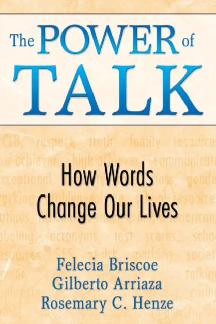Buy The Power of Talk (English, Felecia Briscoe | Gilberto Arriaza | Rosemary C. Henze) — BookShops.in