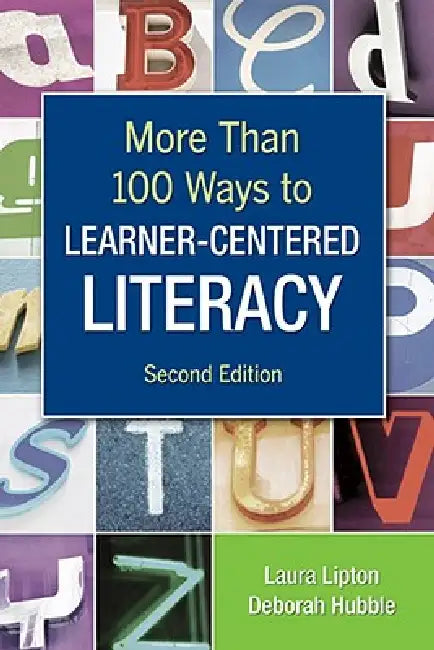 Buy More Than 100 Ways to Learner-Centered Literacy (English, Laura Lipton | Deborah Hubble) — BookShops.in
