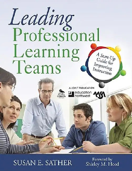 Buy Leading Professional Learning Teams (English, Susan E. Sather) — BookShops.in