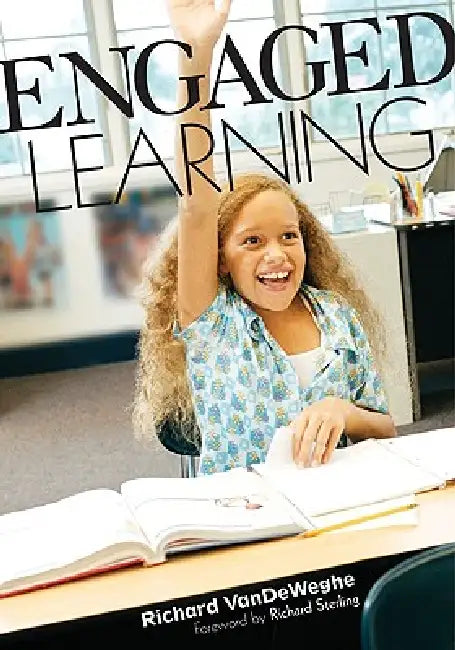 Buy Engaged Learning (English, Richard Vandeweghe) — BookShops.in