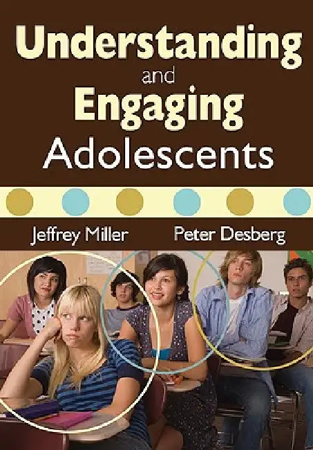 Buy Understanding and Engaging Adolescents | by Jeffrey Miller | Peter Desberg | Corwin Publishers | by Jeffrey Miller | Peter Desberg | Corwin Publishers | by Jeffrey Miller | Peter Desberg | Corwin Publishers | by Jeffrey Miller | Peter Desberg | Corwin Publishers | by Jeffrey Miller | Peter Desberg | Corwin Publishers | by Jeffrey Miller | Peter Desberg | Corwin Publishers | by Jeffrey Miller | Peter Desberg | Corwin Publishers | by Jeffrey Miller | Peter Desberg | Corwin Publishers | by Jeffrey  — BookShops.in