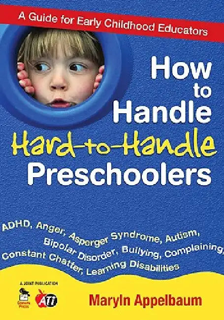 Buy How to Handle Hard-to-Handle Preschoolers | by Maryln Appelbaum | Corwin Publishers | by Maryln Appelbaum | Corwin Publishers | by Maryln Appelbaum | Corwin Publishers | by Maryln Appelbaum | Corwin Publishers | by Maryln Appelbaum | Corwin Publishers | by Maryln Appelbaum | Corwin Publishers | by Maryln Appelbaum | Corwin Publishers | by Maryln Appelbaum | Corwin Publishers | by Maryln Appelbaum | Corwin Publishers | by Maryln Appelbaum | Corwin Publishers | by Maryln Appelbaum | Corwin Publish — BookShops.in