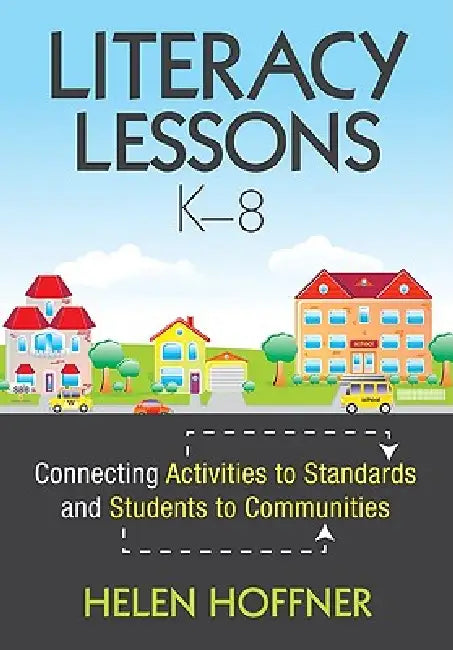 Buy Literacy Lessons, K-8 | by Helen Hoffner | Corwin Publishers | by Helen Hoffner | Corwin Publishers | by Helen Hoffner | Corwin Publishers | by Helen Hoffner | Corwin Publishers | by Helen Hoffner | Corwin Publishers | by Helen Hoffner | Corwin Publishers | by Helen Hoffner | Corwin Publishers | by Helen Hoffner | Corwin Publishers | by Helen Hoffner | Corwin Publishers | by Helen Hoffner | Corwin Publishers | by Helen Hoffner | Corwin Publishers | by Helen Hoffner | Corwin Publishers | by Helen — BookShops.in