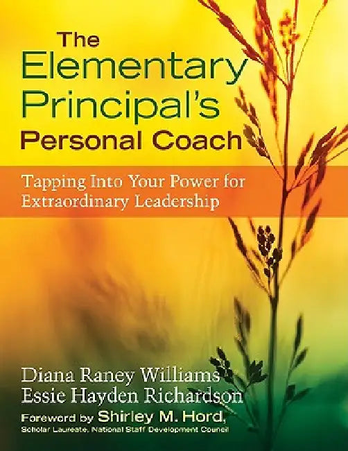 Buy The Elementary Principal's Personal Coach | by Diana Raney Williams | Essie Hayden Richardson | Corwin Publishers | by Diana Raney Williams | Essie Hayden Richardson | Corwin Publishers | by Diana Raney Williams | Essie Hayden Richardson | Corwin Publishers | by Diana Raney Williams | Essie Hayden Richardson | Corwin Publishers | by Diana Raney Williams | Essie Hayden Richardson | Corwin Publishers | by Diana Raney Williams | Essie Hayden Richardson | Corwin Publishers | by Diana Raney Williams โ BookShops.in