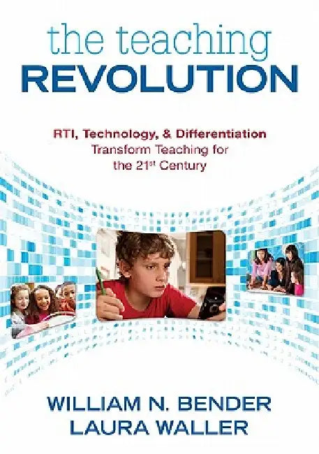 Buy The Teaching Revolution | by William N. Bender | Laura Walle — BookShops.in