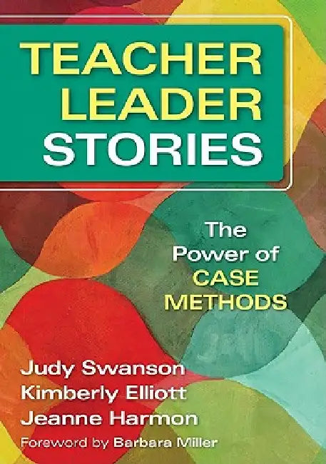 Buy Teacher Leader Stories | by Judy Swanson | Kimberly Elliott | Jeanne Harmon | Corwin Publishers | by Judy Swanson | Kimberly Elliott | Jeanne Harmon | Corwin Publishers | by Judy Swanson | Kimberly Elliott | Jeanne Harmon | Corwin Publishers | by Judy Swanson | Kimberly Elliott | Jeanne Harmon | Corwin Publishers | by Judy Swanson | Kimberly Elliott | Jeanne Harmon | Corwin Publishers | by Judy Swanson | Kimberly Elliott | Jeanne Harmon | Corwin Publishers | by Judy Swanson | Kimberly Elliott | — BookShops.in