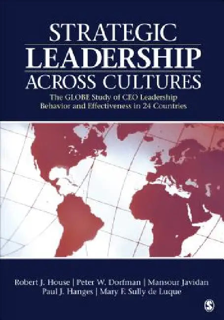 Buy Strategic Leadership Across Cultures (English, Robert J. House | Peter W. Dorfman | Mansour Javidan) — BookShops.in