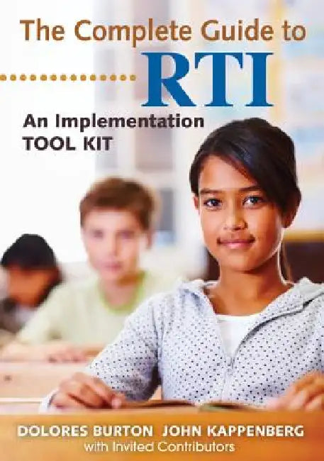 Buy The Complete Guide to RTI | by Dolores Burton | John Kappenberg | Corwin Publishers | by Dolores Burton | John Kappenberg | Corwin Publishers | by Dolores Burton | John Kappenberg | Corwin Publishers | by Dolores Burton | John Kappenberg | Corwin Publishers | by Dolores Burton | John Kappenberg | Corwin Publishers | by Dolores Burton | John Kappenberg | Corwin Publishers | by Dolores Burton | John Kappenberg | Corwin Publishers | by Dolores Burton | John Kappenberg | Corwin Publishers | by Dolor — BookShops.in