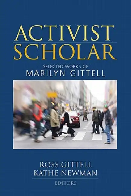 Buy Activist Scholar (English, Ross Gittell | Kathe Newman) โ BookShops.in