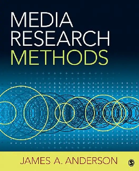 Buy Media Research Methods | by James A. Anderson | Sage Publications, Inc | by James A. Anderson | Sage Publications, Inc | by James A. Anderson | Sage Publications, Inc | by James A. Anderson | Sage Publications, Inc | by James A. Anderson | Sage Publications, Inc | by James A. Anderson | Sage Publications, Inc | by James A. Anderson | Sage Publications, Inc | by James A. Anderson | Sage Publications, Inc | by James A. Anderson | Sage Publications, Inc | by James A. Anderson | Sage Publications, I โ BookShops.in