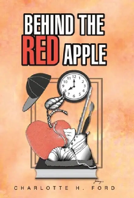 Buy Behind the Red Apple (English, Charlotte H. Ford) — BookShops.in
