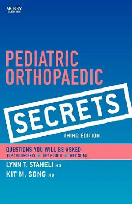 Buy Pediatric Orthopaedic Secrets | by Lynn T. Staheli | Kit M. Song | Mosby | by Lynn T. Staheli | Kit M. Song | Mosby | by Lynn T. Staheli | Kit M. Song | Mosby | by Lynn T. Staheli | Kit M. Song | Mosby | by Lynn T. Staheli | Kit M. Song | Mosby | by Lynn T. Staheli | Kit M. Song | Mosby | by Lynn T. Staheli | Kit M. Song | Mosby | by Lynn T. Staheli | Kit M. Song | Mosby | by Lynn T. Staheli | Kit M. Song | Mosby | by Lynn T. Staheli | Kit M. Song | Mosby | by Lynn T. Staheli | Kit M. Song | Mos — BookShops.in