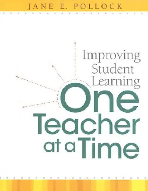 Buy Improving Student Learning One Teacher at a Time (English, Jane E. Pollack) — BookShops.in