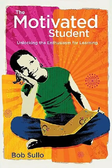 Buy Motivated Student (English, Robert a. Sullo) โ BookShops.in