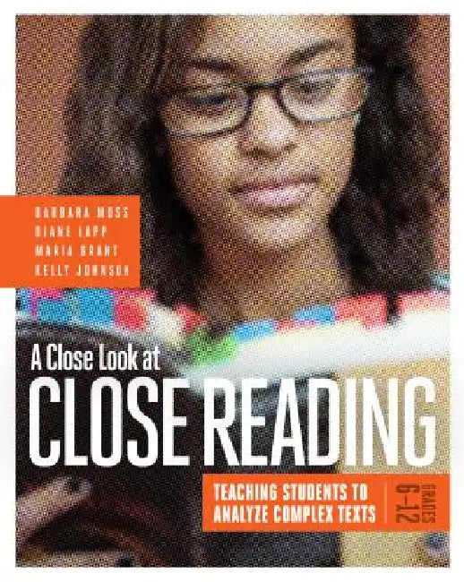 Buy A Close Look at Close Reading (English, Barbara Moss | Diane Lapp | Maria Grant) — BookShops.in