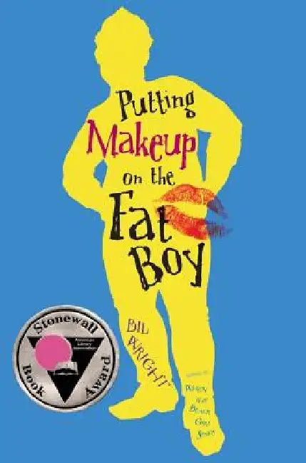 Buy Putting Makeup on the Fat Boy | by Bil Wright | Simon &amp; Schuster Books for Young Readers | by Bil Wright | Simon &amp; Schuster Books for Young Readers | by Bil Wright | Simon &amp; Schuster Books for Young Readers | by Bil Wright | Simon &amp; Schuster Books for Young Readers | by Bil Wright | Simon &amp; Schuster Books for Young Readers | by Bil Wright | Simon &amp; Schuster Books for Young Readers | by Bil Wright | Simon &amp; Schuster Books for Young Readers | by Bil Wright | Simon &amp; — BookShops.in