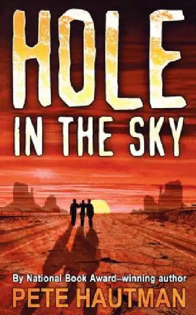 Buy Hole in the Sky (English, Pete Hautman) โ BookShops.in