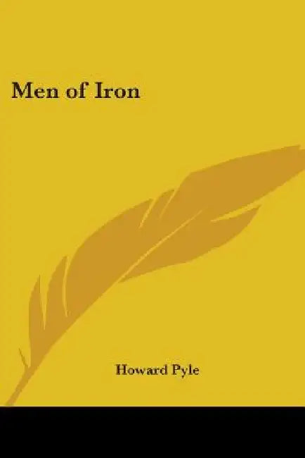 Buy Men of Iron (English, Howard Pyle) — BookShops.in