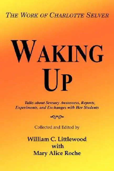Buy Waking Up (English, William C. Littlewood | Mary Alice Roche) — BookShops.in