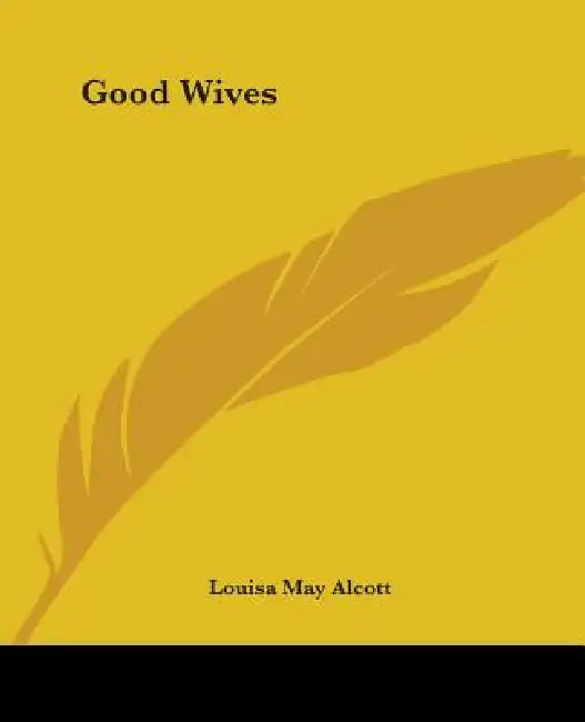 Buy Good Wives (English, Louisa May Alcott) — BookShops.in