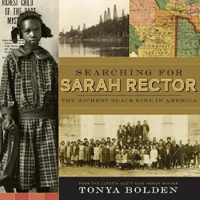 Buy Searching for Sarah Rector | by Tonya Bolden | Abrams Books for Young Readers | by Tonya Bolden | Abrams Books for Young Readers | by Tonya Bolden | Abrams Books for Young Readers | by Tonya Bolden | Abrams Books for Young Readers | by Tonya Bolden | Abrams Books for Young Readers | by Tonya Bolden | Abrams Books for Young Readers | by Tonya Bolden | Abrams Books for Young Readers | by Tonya Bolden | Abrams Books for Young Readers | by Tonya Bolden | Abrams Books for Young Readers | by Tonya Bol — BookShops.in
