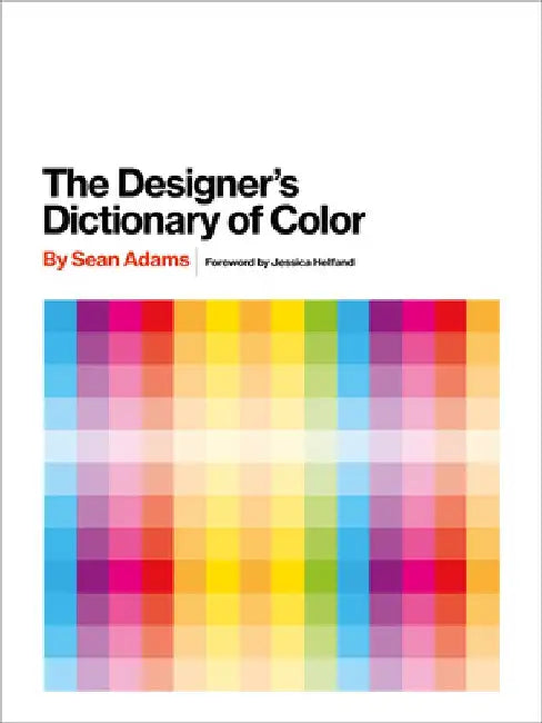 Buy The Designer's Dictionary of Color (English, Sean Adams) โ BookShops.in