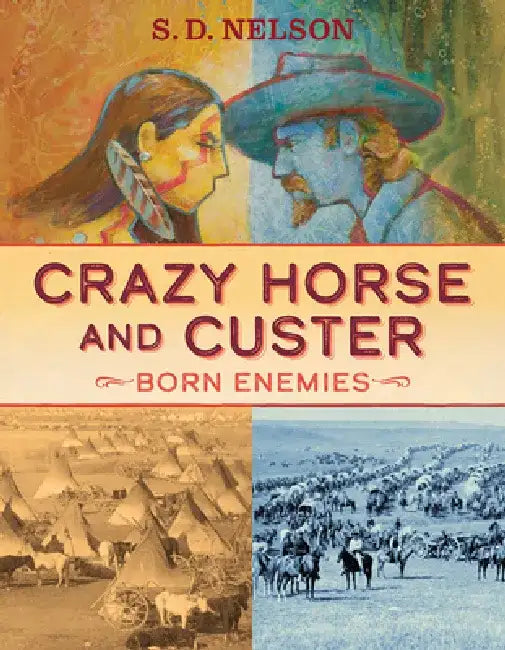 Buy Crazy Horse and Custer (English, S. D. Nelson) — BookShops.in
