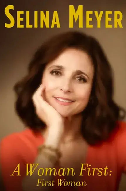 Buy A Woman First (English, Selina Meyer) — BookShops.in
