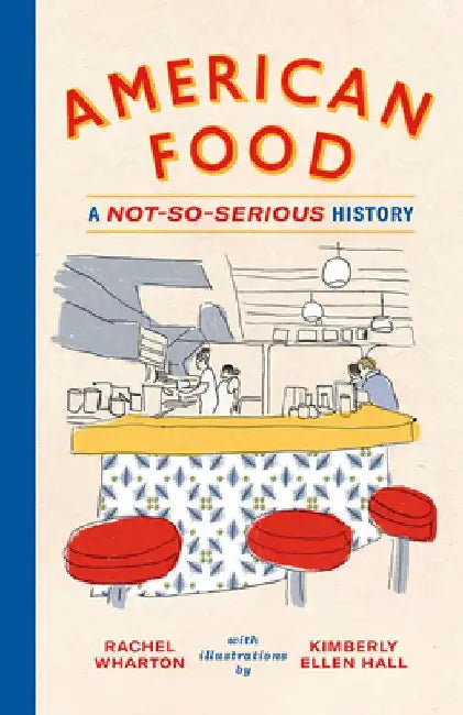 Buy American Food (English, Rachel Wharton | Kimberly Ellen Hall) — BookShops.in