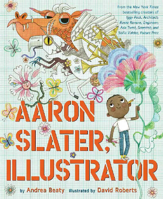 Buy Aaron Slater, Illustrator (English, Andrea Beaty) — BookShops.in