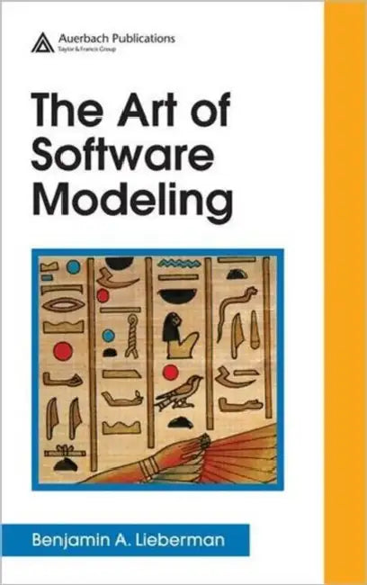 Buy The Art of Software Modeling (English, Benjamin A. Lieberman) โ BookShops.in