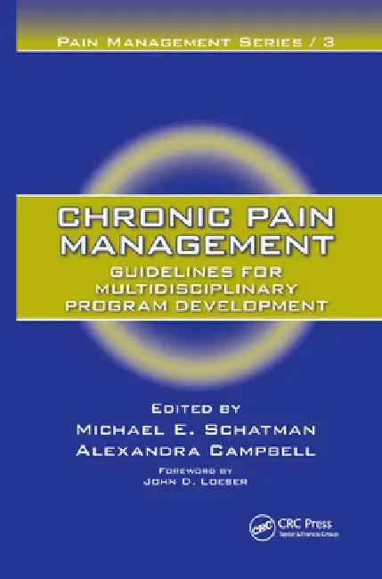 Buy Chronic Pain Management (English, Michael E. Schatman | Alexandra Campbell) — BookShops.in