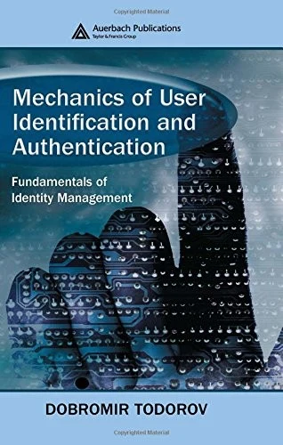 Buy Mechanics of User Identification and Authentication (English, Dobromir Todorov) — BookShops.in