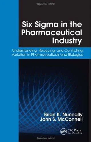 Buy Six Sigma in the Pharmaceutical Industry (English, Brian K. Nunnally) — BookShops.in