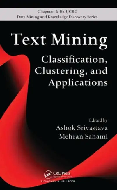 Buy Text Mining (English, Ashok N. Srivastava | Mehran Sahami) — BookShops.in