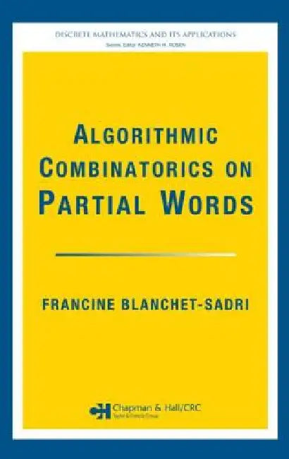 Buy Algorithmic Combinatorics on Partial Words (English, Francine Blanchet-Sadri) — BookShops.in