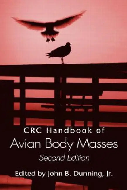 Buy CRC Handbook of Avian Body Masses [With CDROM] (English, John B. Dunning Jr) — BookShops.in