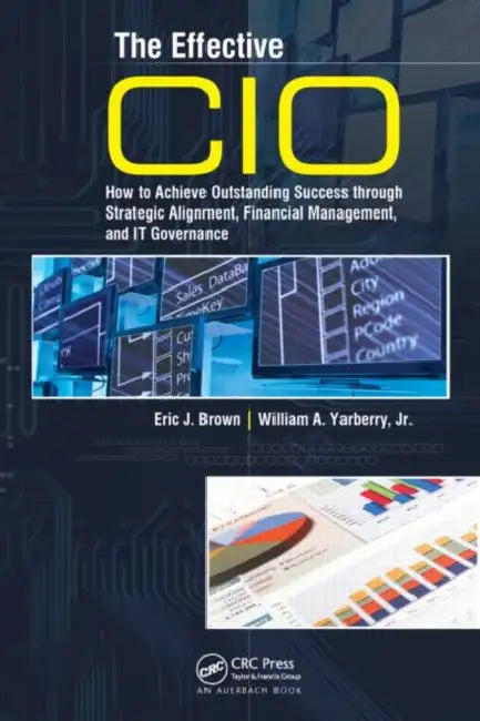 Buy The Effective CIO (English, Eric J. Brown | William a. Yarberry Jr) โ BookShops.in