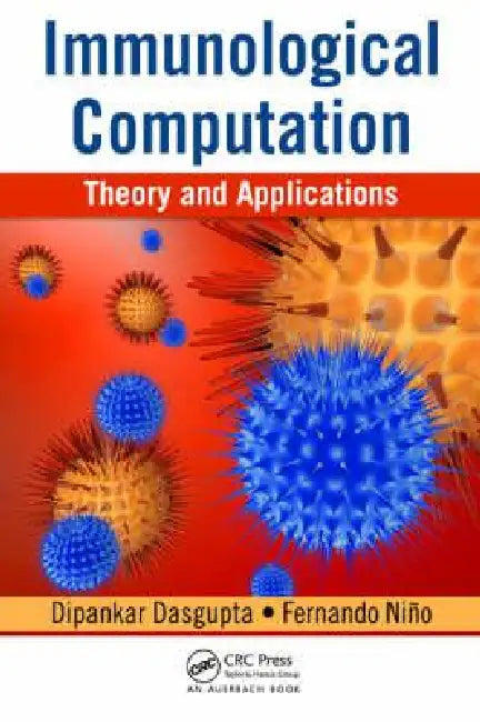 Buy Immunological Computation (English, Dipankar Dasgupta | Fernando Nino) โ BookShops.in