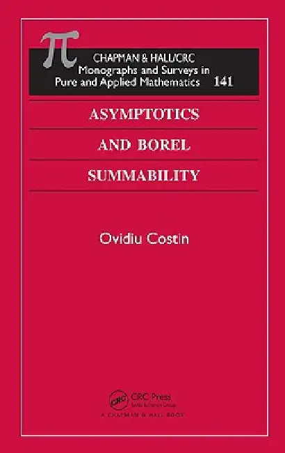 Buy Asymptotics and Borel Summability (English, Ovidiu Costin) — BookShops.in