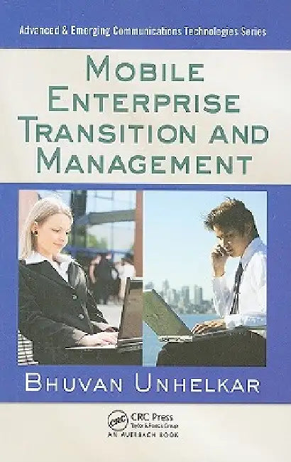 Buy Mobile Enterprise Transition and Management (English, Bhuvan Unhelkar) โ BookShops.in
