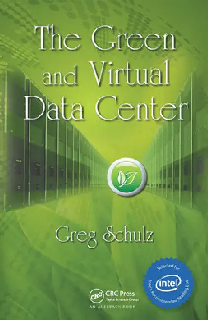 Buy The Green and Virtual Data Center (English, Greg Schulz) โ BookShops.in