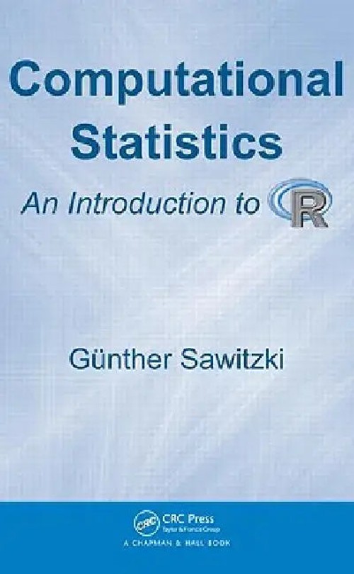 Computational Statistics: An Introduction to R – Günther Sawitzki view 2