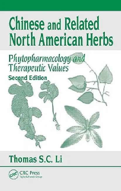 Buy Chinese and Related North American Herbs (English, Thomas S. C. Li) — BookShops.in