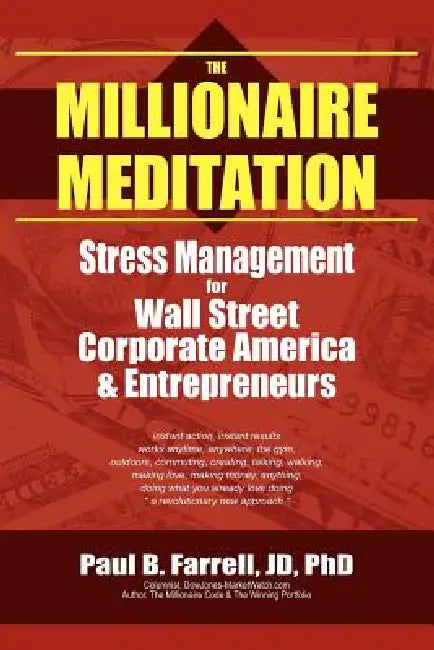 Buy The Millionaire Meditation (English, Paul B. Farrell) โ BookShops.in