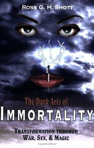 Buy The Dark Arts of Immortality (English, Ross G. H. Shott) — BookShops.in